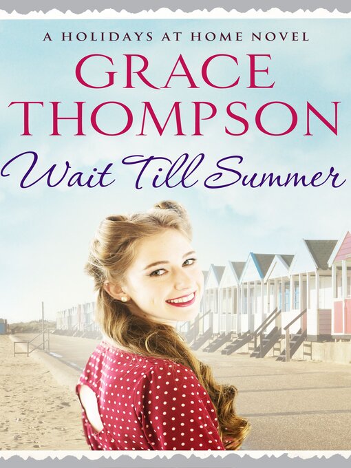 Title details for Wait Till Summer by Grace Thompson - Available